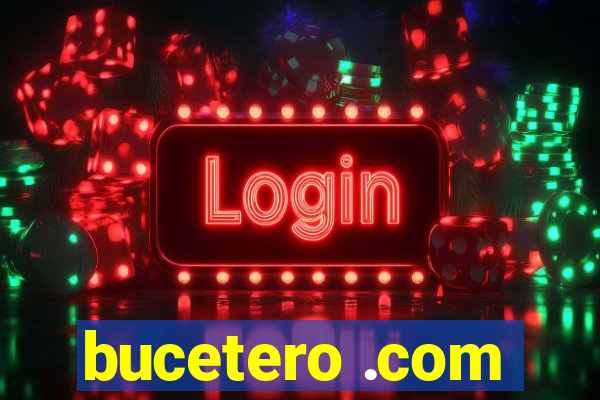 bucetero .com