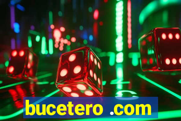 bucetero .com