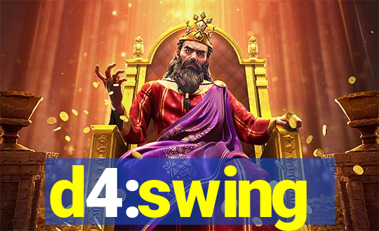 d4:swing