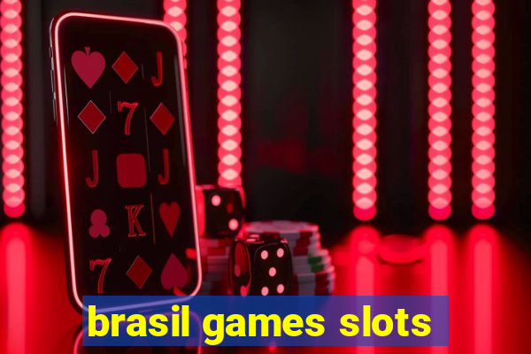 brasil games slots