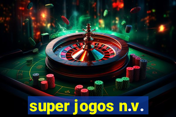 super jogos n.v.