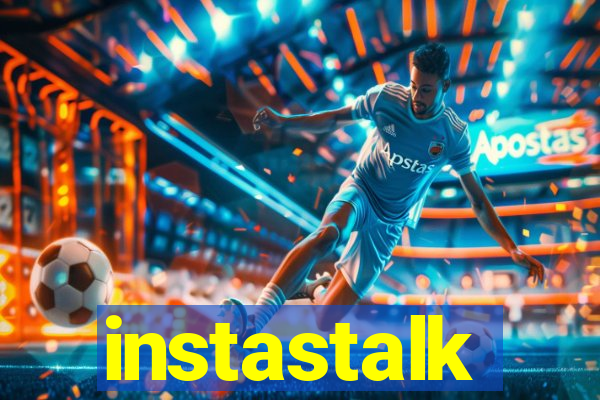 instastalk