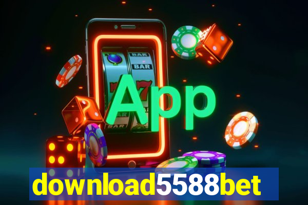 download5588bet