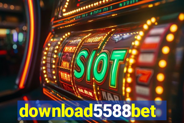 download5588bet