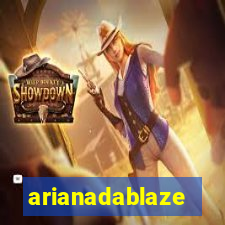 arianadablaze