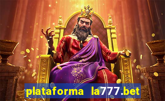 plataforma la777.bet é confiável