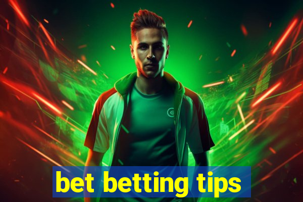 bet betting tips