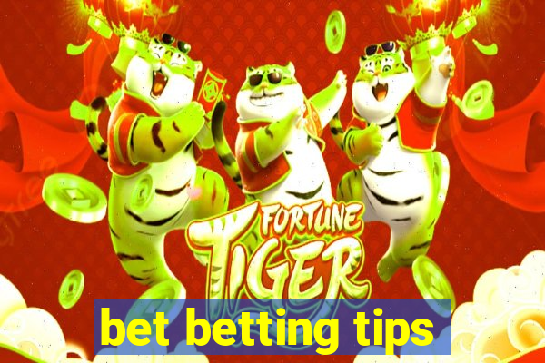 bet betting tips