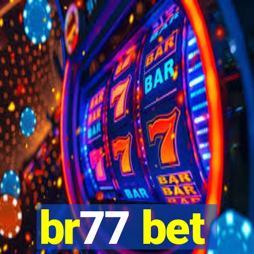 br77 bet