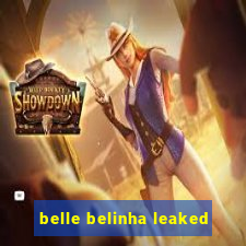 belle belinha leaked