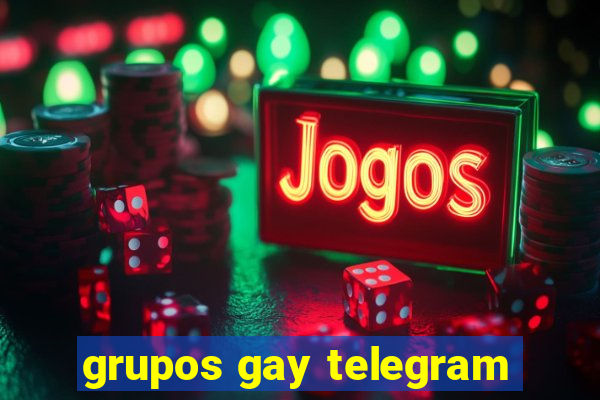 grupos gay telegram