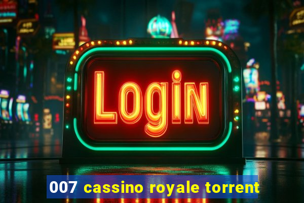 007 cassino royale torrent