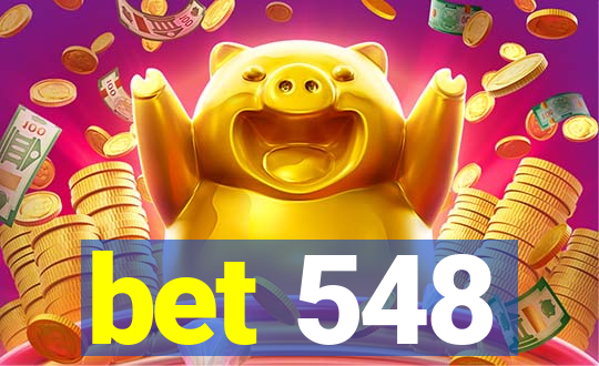 bet 548