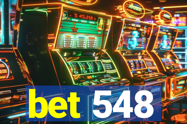 bet 548