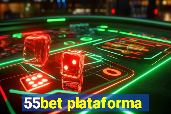 55bet plataforma