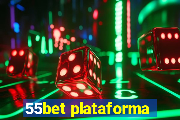 55bet plataforma