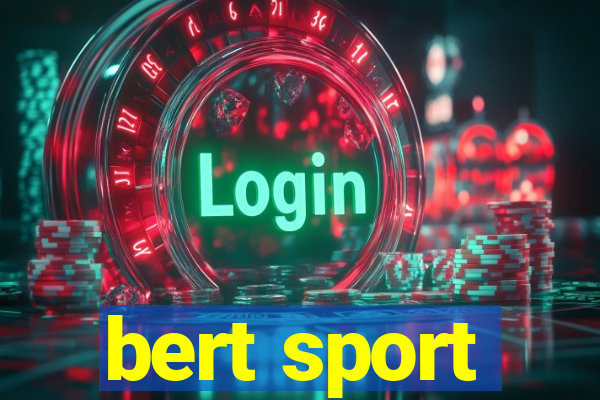 bert sport