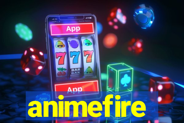 animefire