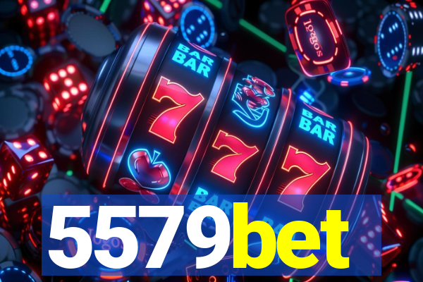 5579bet