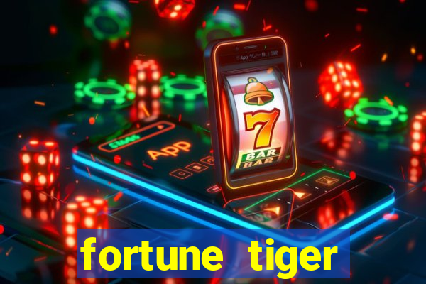 fortune tiger deposito de 1 real