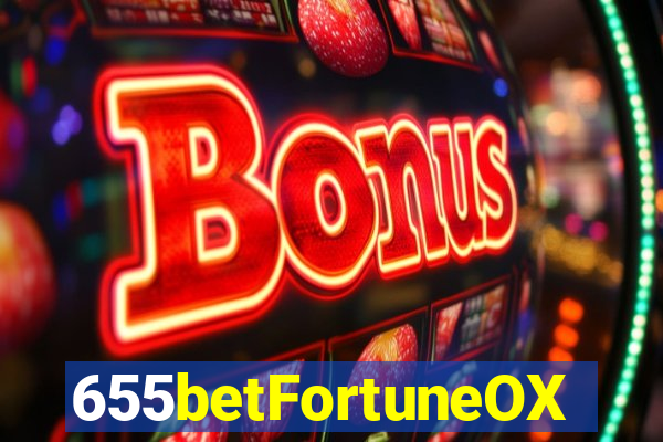 655betFortuneOX