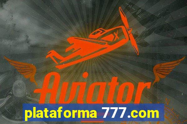 plataforma 777.com