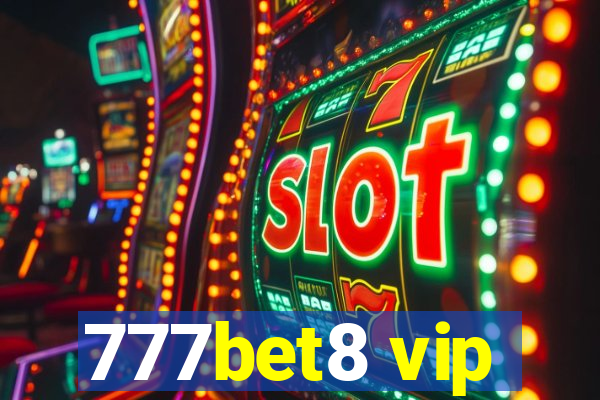 777bet8 vip