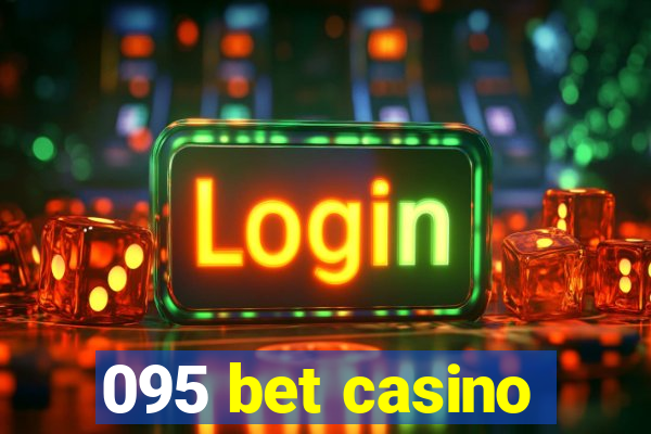 095 bet casino