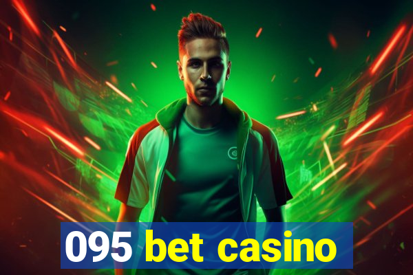 095 bet casino