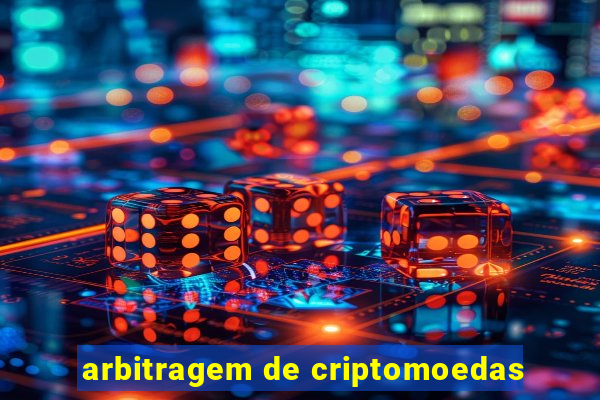 arbitragem de criptomoedas