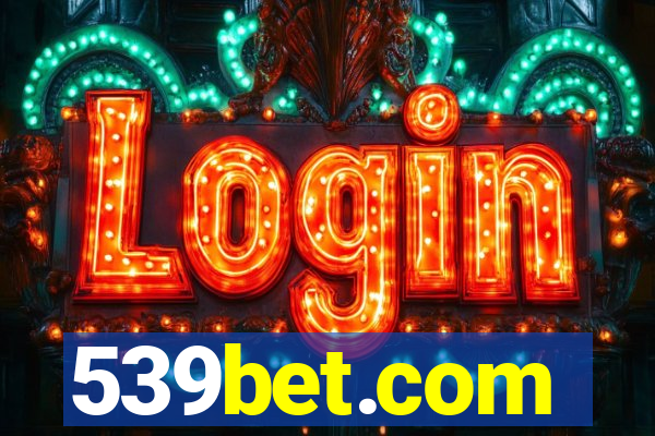 539bet.com