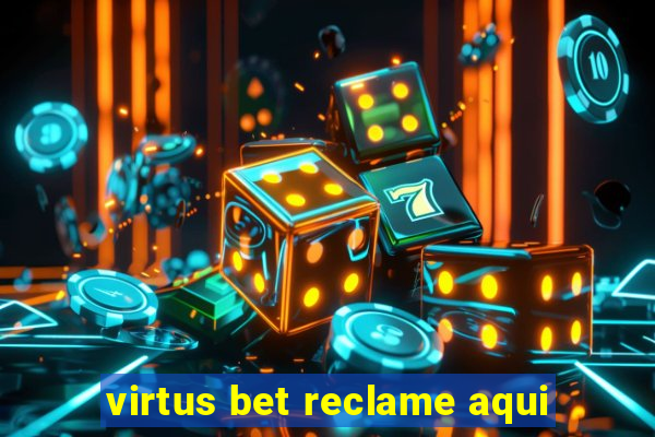 virtus bet reclame aqui