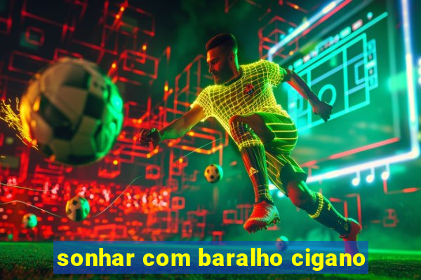 sonhar com baralho cigano