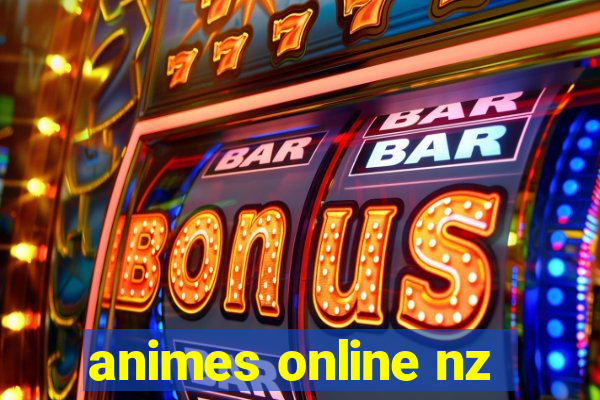 animes online nz