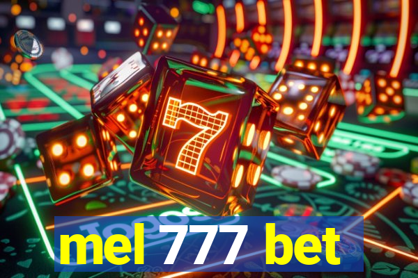 mel 777 bet