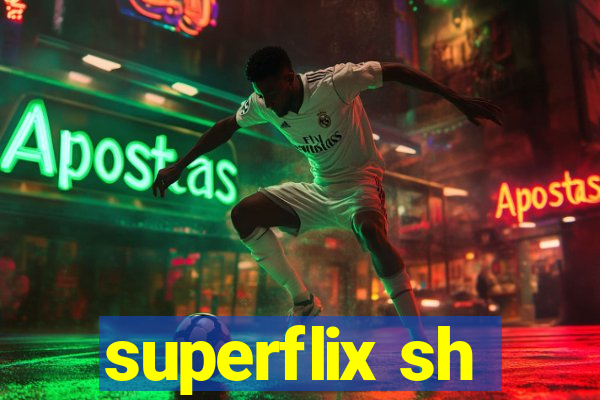 superflix sh