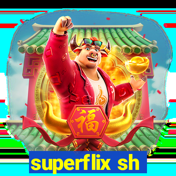 superflix sh