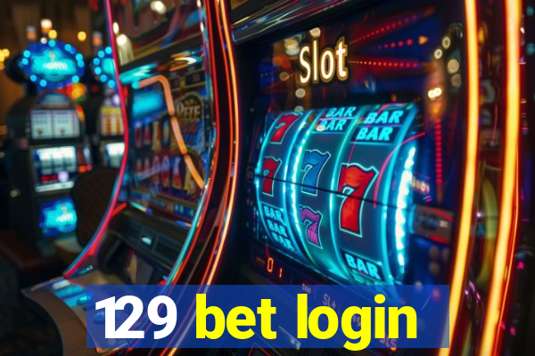 129 bet login