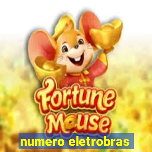 numero eletrobras