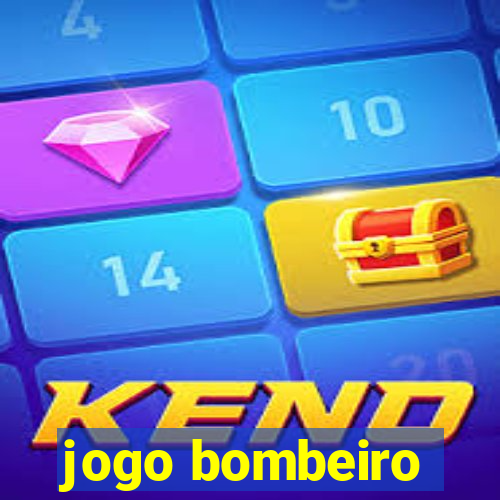 jogo bombeiro