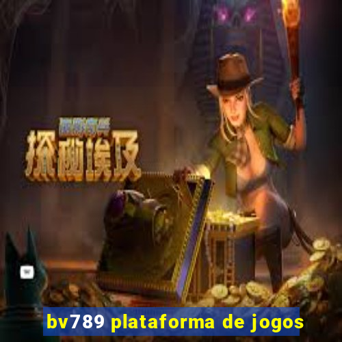 bv789 plataforma de jogos