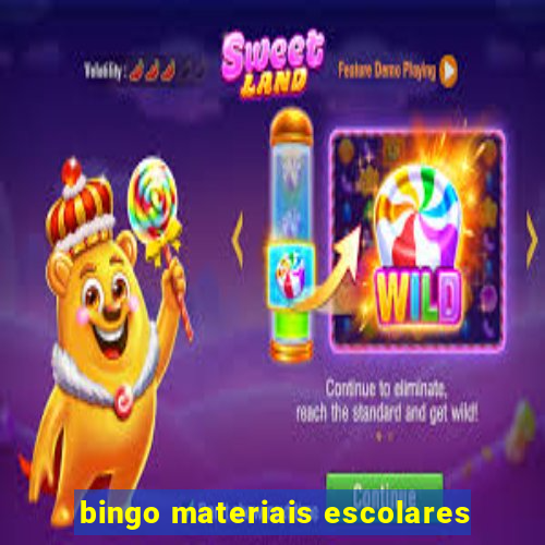 bingo materiais escolares