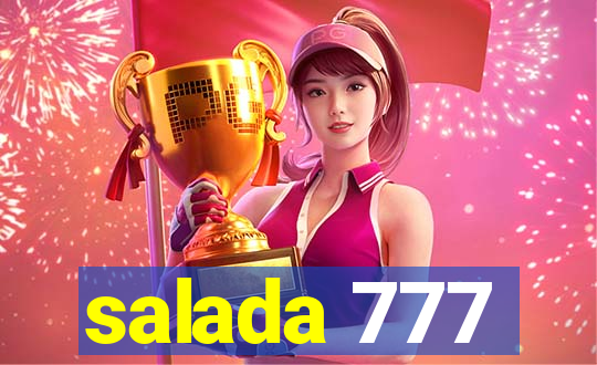 salada 777