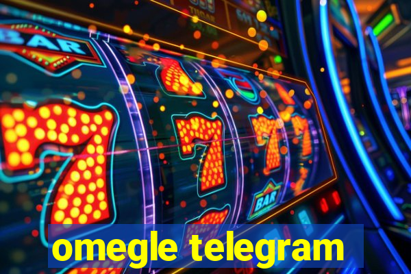 omegle telegram