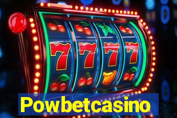 Powbetcasino