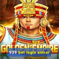 939 bet login entrar