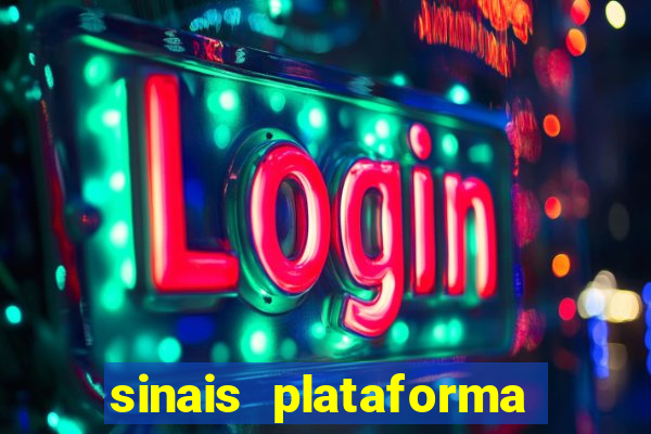 sinais plataforma de jogos