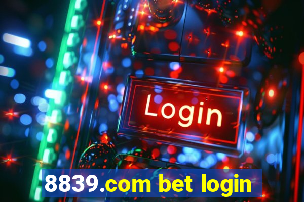 8839.com bet login