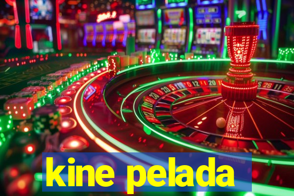 kine pelada