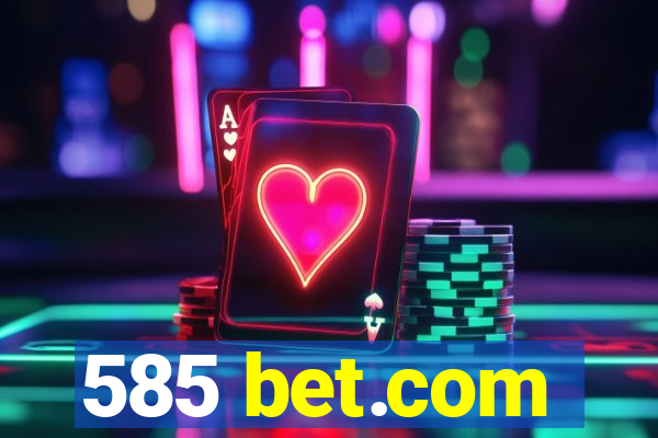 585 bet.com